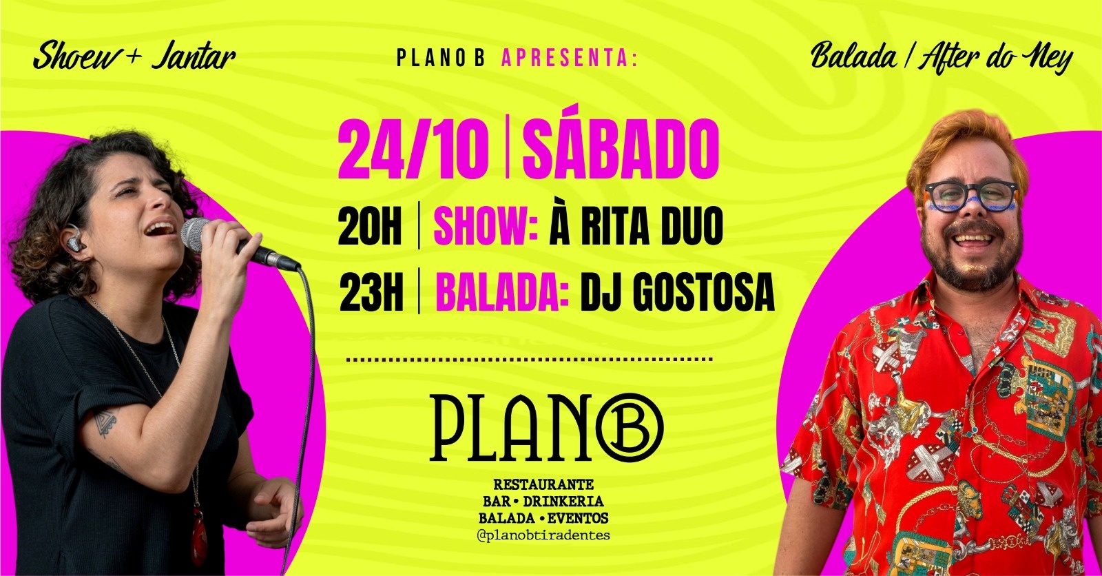 SÁBADO | BALADA NO PLANO B | 24/10 | AFTER NEY MATOGROSSO - Tiradentes, MG