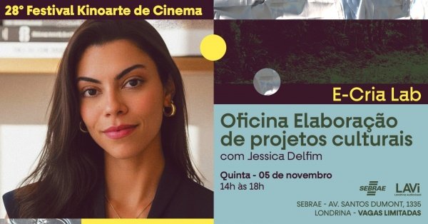 Imagem do evento Oficina Elaboração de projetos culturais com Jessica Delfim
