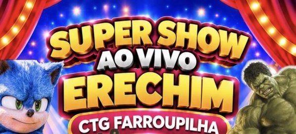 Imagem do evento MUNDOMEGASHOW ERECHIM CTG FARROUPILHA