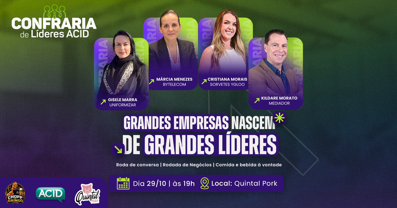 Confraria de Líderes |Grandes empresas nascem de grandes líderes