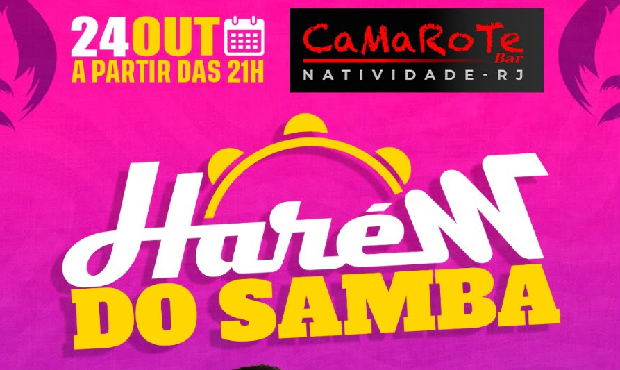 HARÉM DO SAMBA - Natividade, RJ