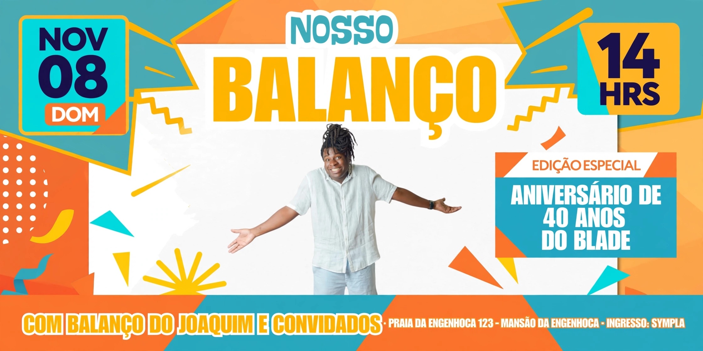 NOSSO BALANÇO - Aniversário do Blade - Rio de Janeiro, RJ
