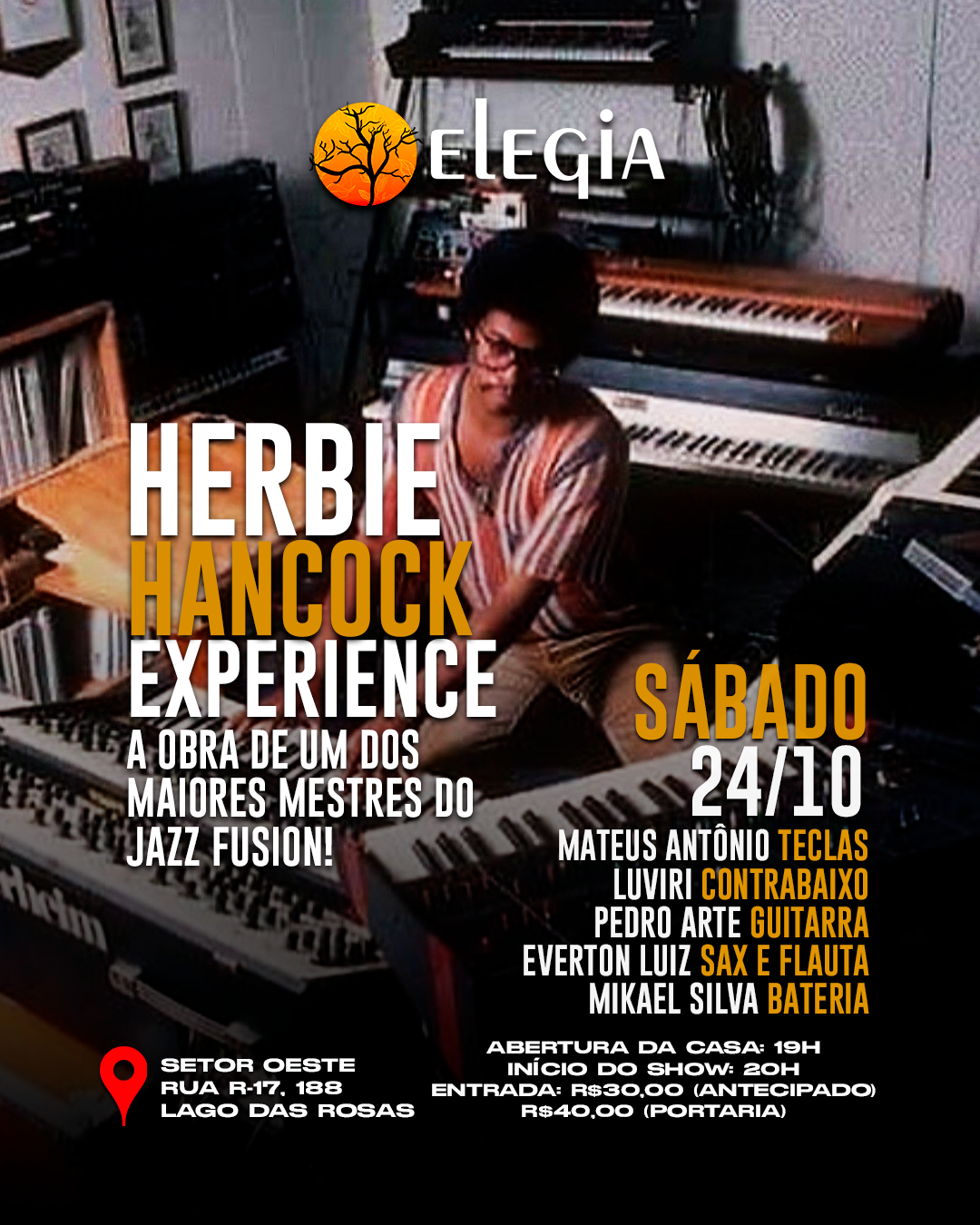 Herbie Hancock Experience - Elegia - 24/10 (Sábado)