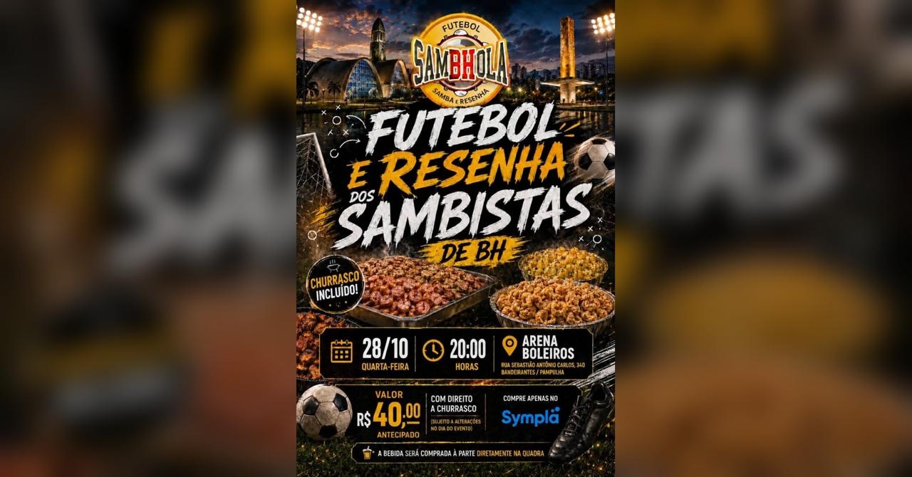 SAMBHOLA - Resenha dos Sambistas - Samba e Churrasco - Belo Horizonte, MG