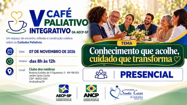 Imagem do evento 5º Café Paliativo Integrativo da AECP-SP na Santa Casa de Andradina Presencial