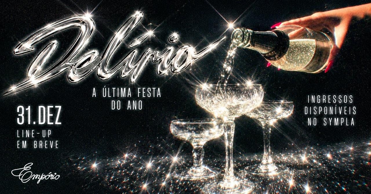 DELÍRIO - A ÚLTIMA NOITE DO ANO - João Pessoa, PB