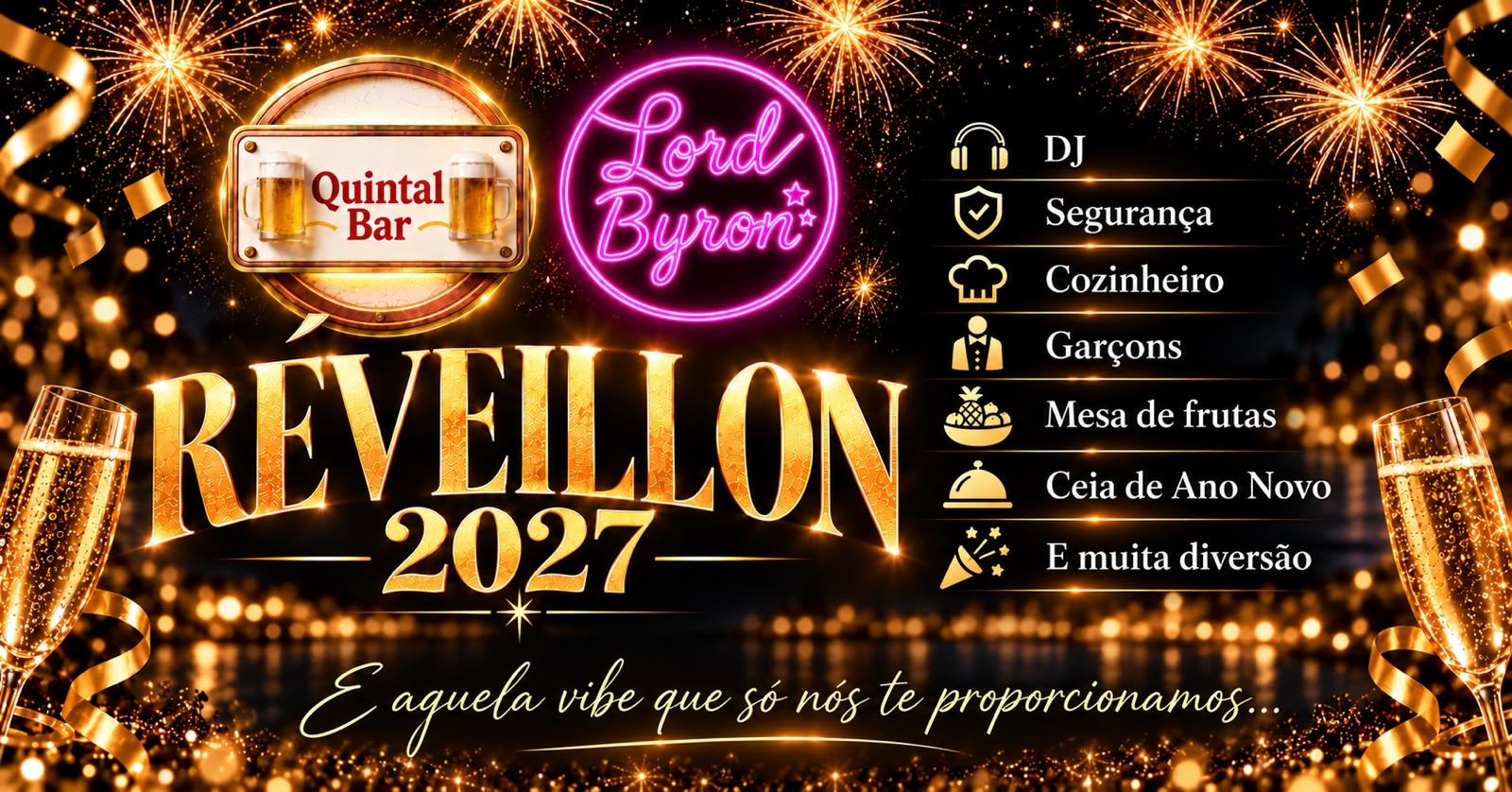 RÉVEILLON 2027 - QUINTAL BAR & LORD BYRON - São Paulo, SP