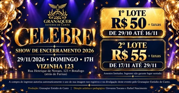 CELEBRE! Show de Encerramento 2026