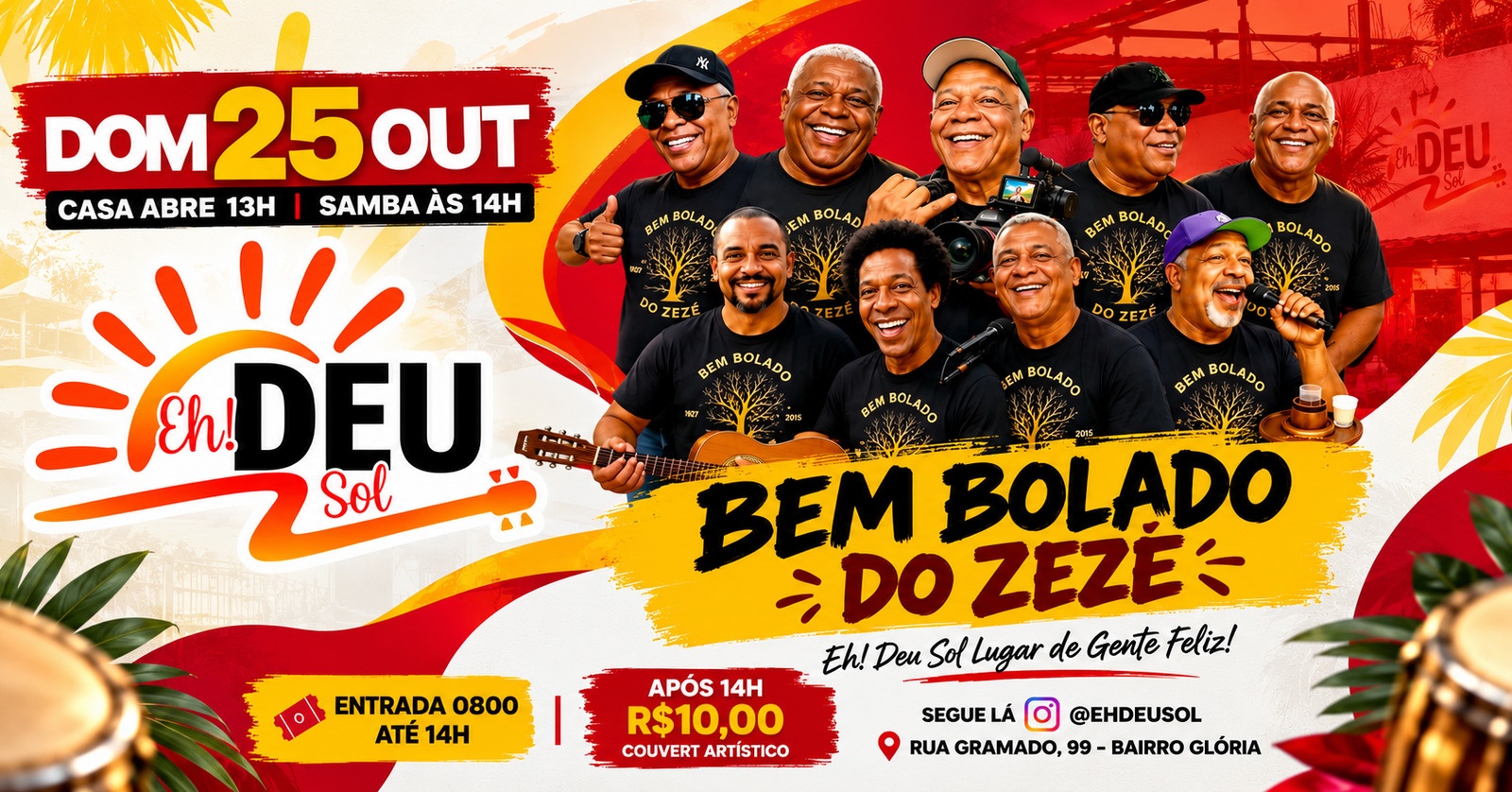 EH! DEU SOL & BEM BOLADO DO ZEZÉ! Prepare-se para um domingo especial, com muito samba - Belo Horizonte, MG