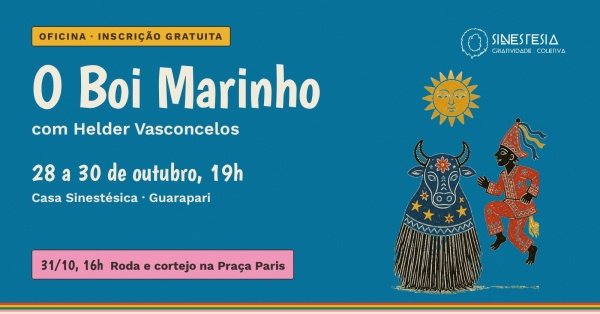 Imagem do evento Oficina O Boi Marinho com Helder Vasconcelos