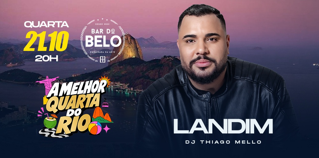 A Melhor Quarta do Rio: Landim em Rio de Janeiro