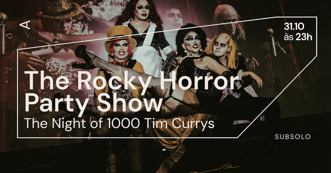 The Rocky Horror Party Show | 31.10 | Cortina