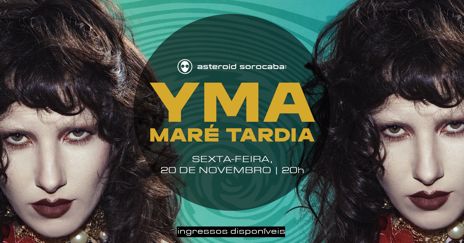 [show] 20h: YMA +  MARÉ TARDIA + after party - Sorocaba, SP