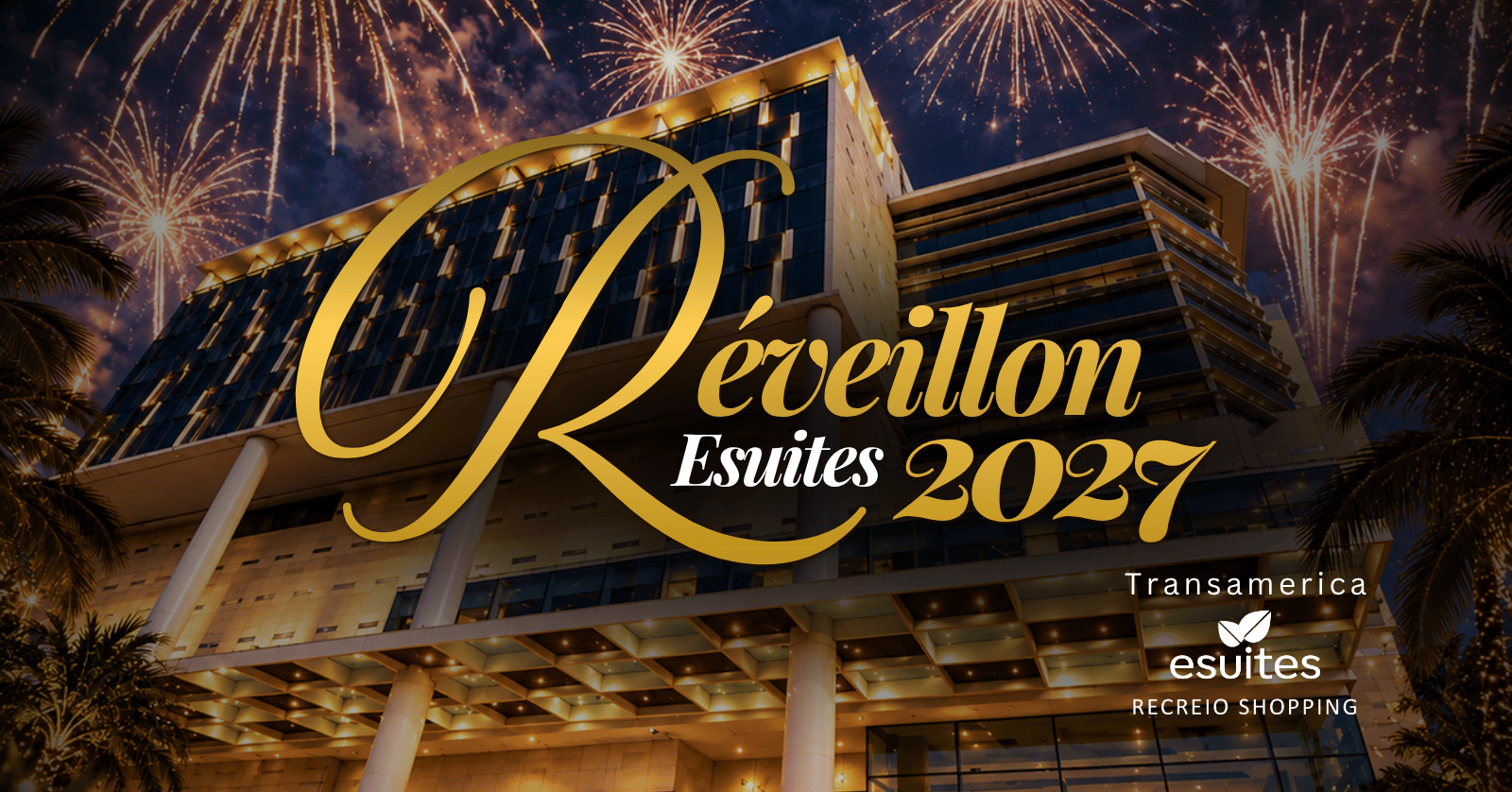 RÉVEILLON ESUITES 2027 - Rio de Janeiro, RJ