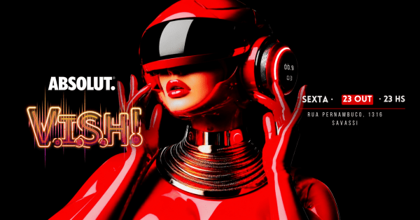 Imagem do evento Absolut apresenta: V.I.S.H!