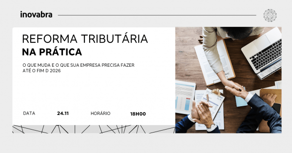 Imagem do evento Reforma Tributária na prática