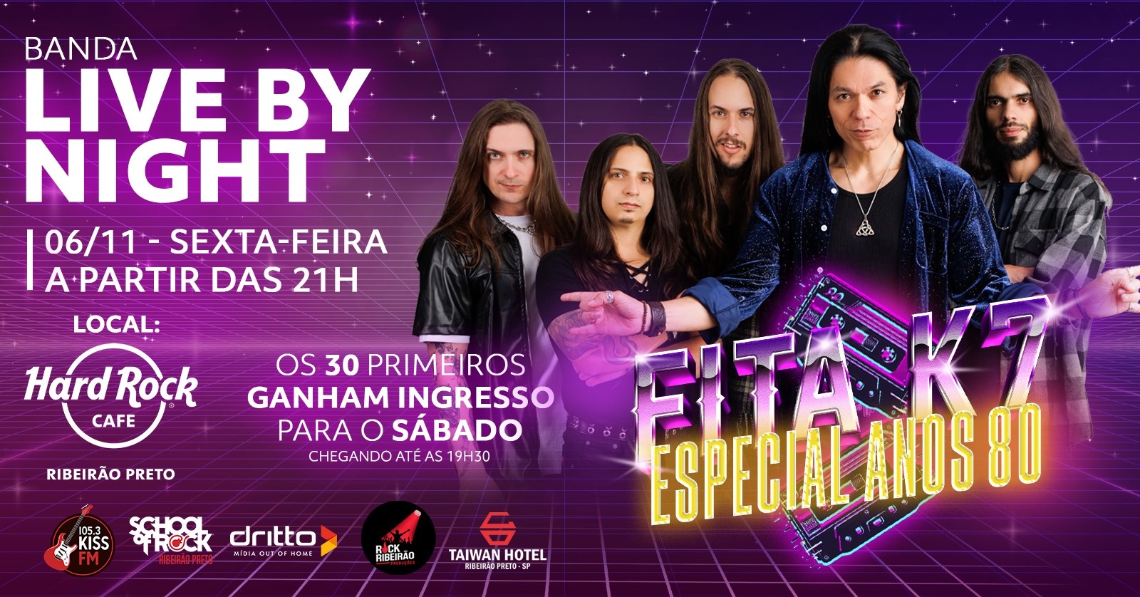 Fita K7 Especial Anos 80 com Live By Night no Hard Rock Cafe Ribeirão Preto - Ribeirão Preto, SP
