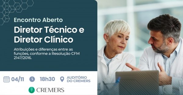 Imagem do evento Encontro Aberto: Diretor Técnico e Diretor Clínico