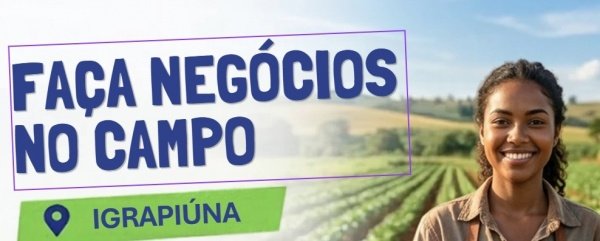 Imagem do evento Faça negócios no Campo - Igrapiúna (Cópia)
