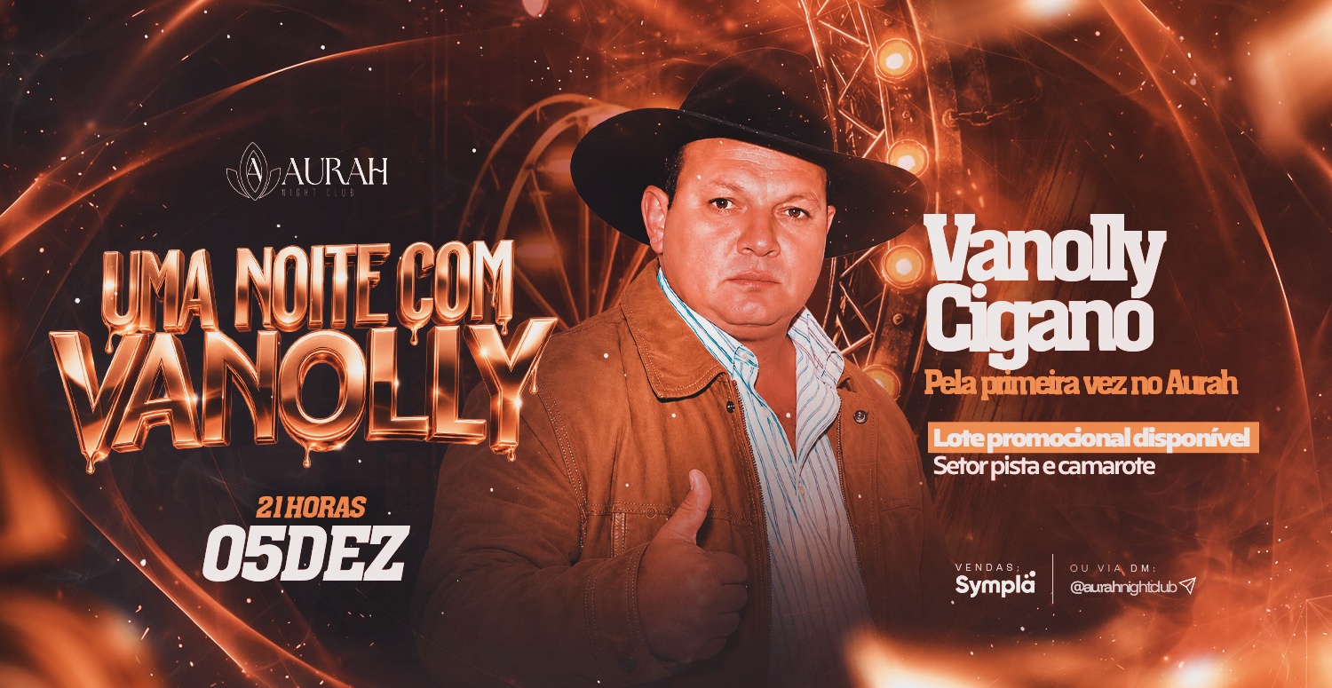 Uma noite com Vanolly - Itabuna, BA