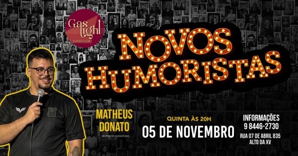 Imagem do evento NOVOS HUMORISTAS COM MATHEUS DONATO / STAND UP COMEDY em CURITIBA