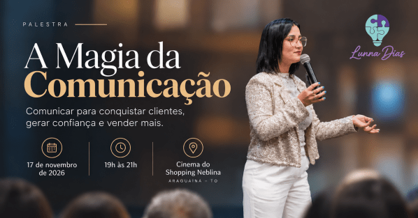 Imagem do evento A Magia da Comunicação - Comunicar para conquistar clientes, gerar confiança e vender mais