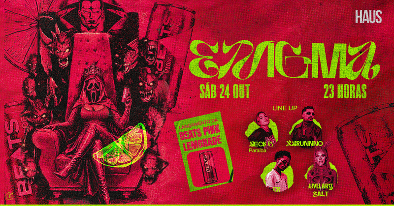 ENIGMA - SÁBADO - 24 DE OUTUBRO - LANÇAMENTO BEATS PINK LEMONADE