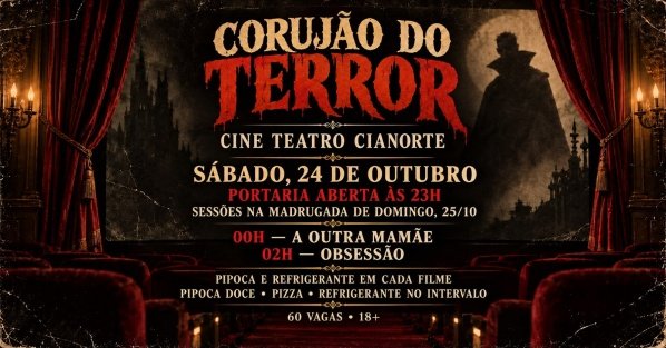 Imagem do evento Corujão Do Terror - Cine Teatro Cianorte