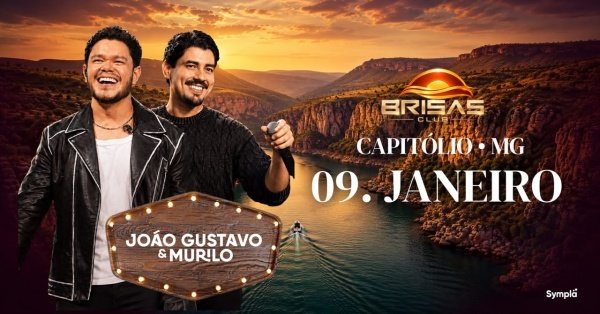 Imagem do evento JOÃO GUSTAVO E MURILO - BRISAS CLUB - CAPITÓLIO|MG