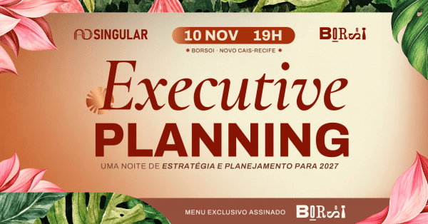 Imagem do evento Executive Planning - AD Singular + Borsoi