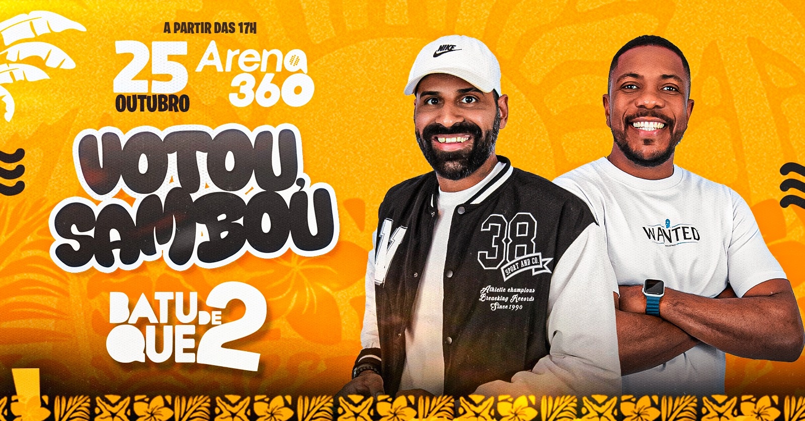 VOTOU , SAMBOU com BATUQUE DE 2 no ARENA 360 - Muriaé, MG