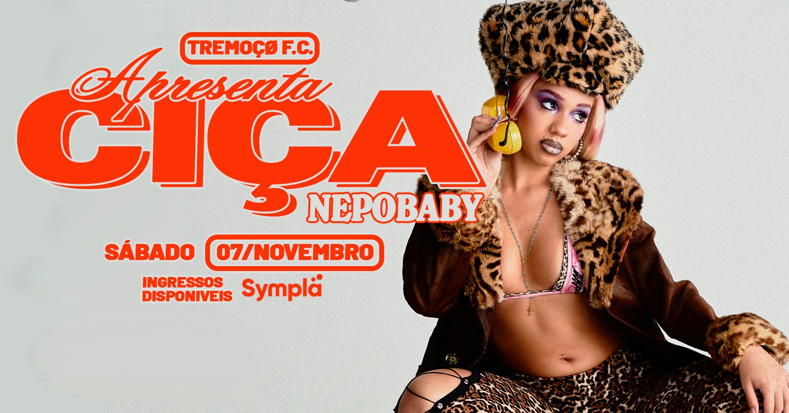 Tremoçø apresenta: Ciça (Show lançamento NEPOBABY) - Sorocaba, SP