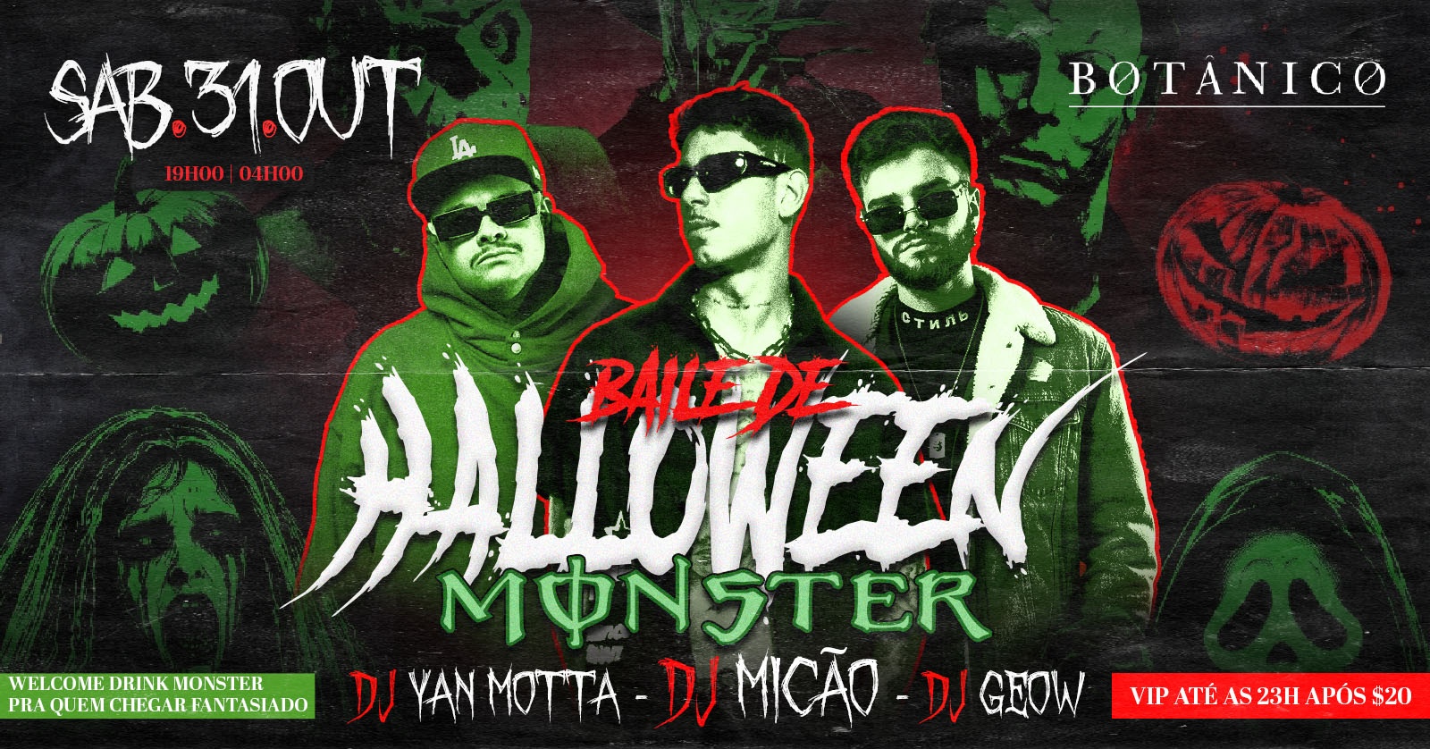 Botanico SÁBADO : BAILE DE HALLOWEEN MONSTER com DJ Yan motta - DJ Micão - DJ Geow - São Bernardo do Campo, SP