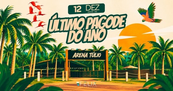 Imagem do evento ÚLTIMO PAGODE DO ANO - FELIX PRODUÇÕES