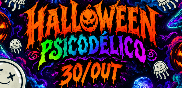 Imagem do evento HALLOWEEN PSICODELICO - 30/OUT