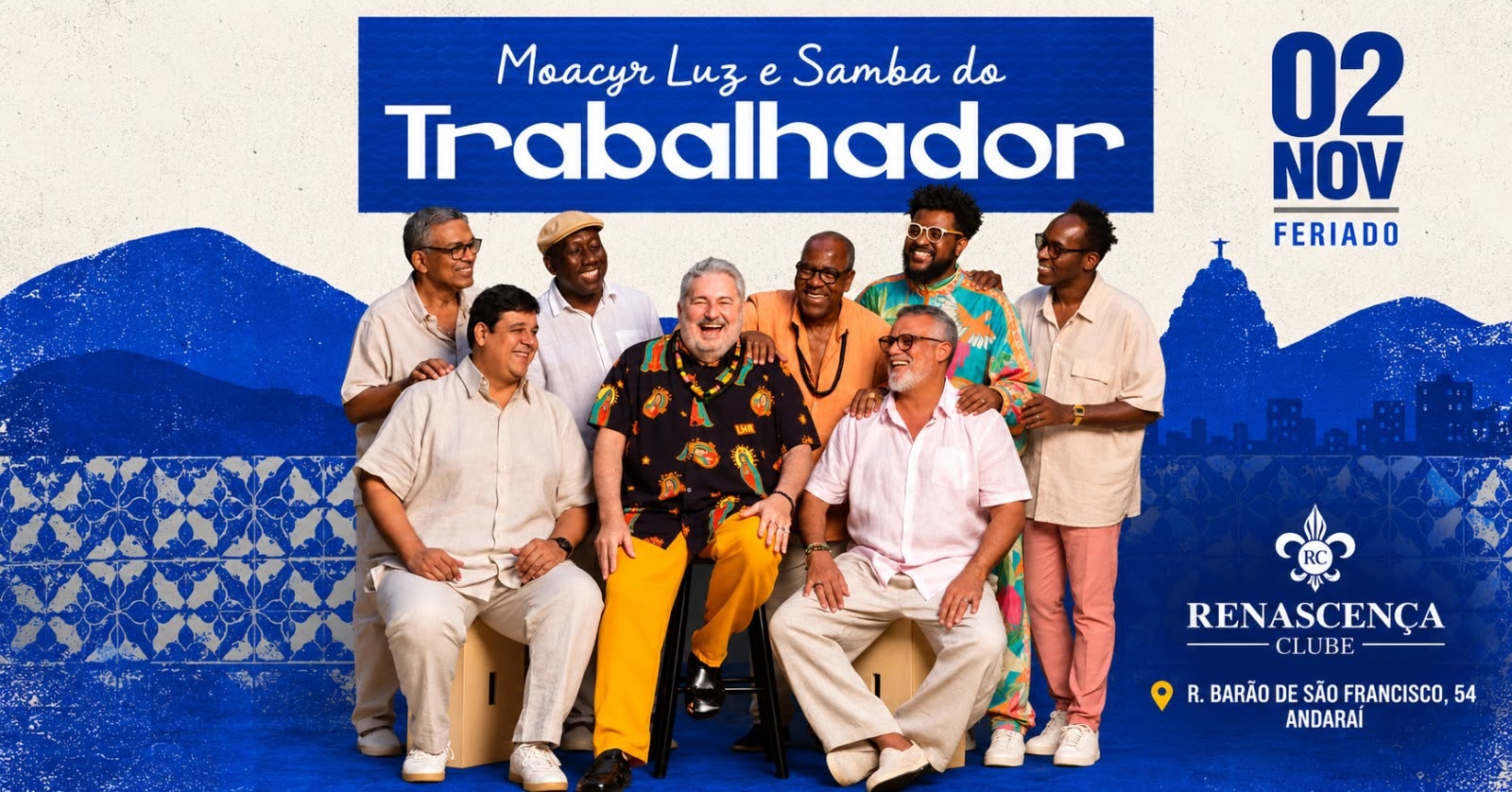Moacyr Luz e Samba do Trabalhador - 02 de Novembro - FERIADO!! - Rio de Janeiro, RJ