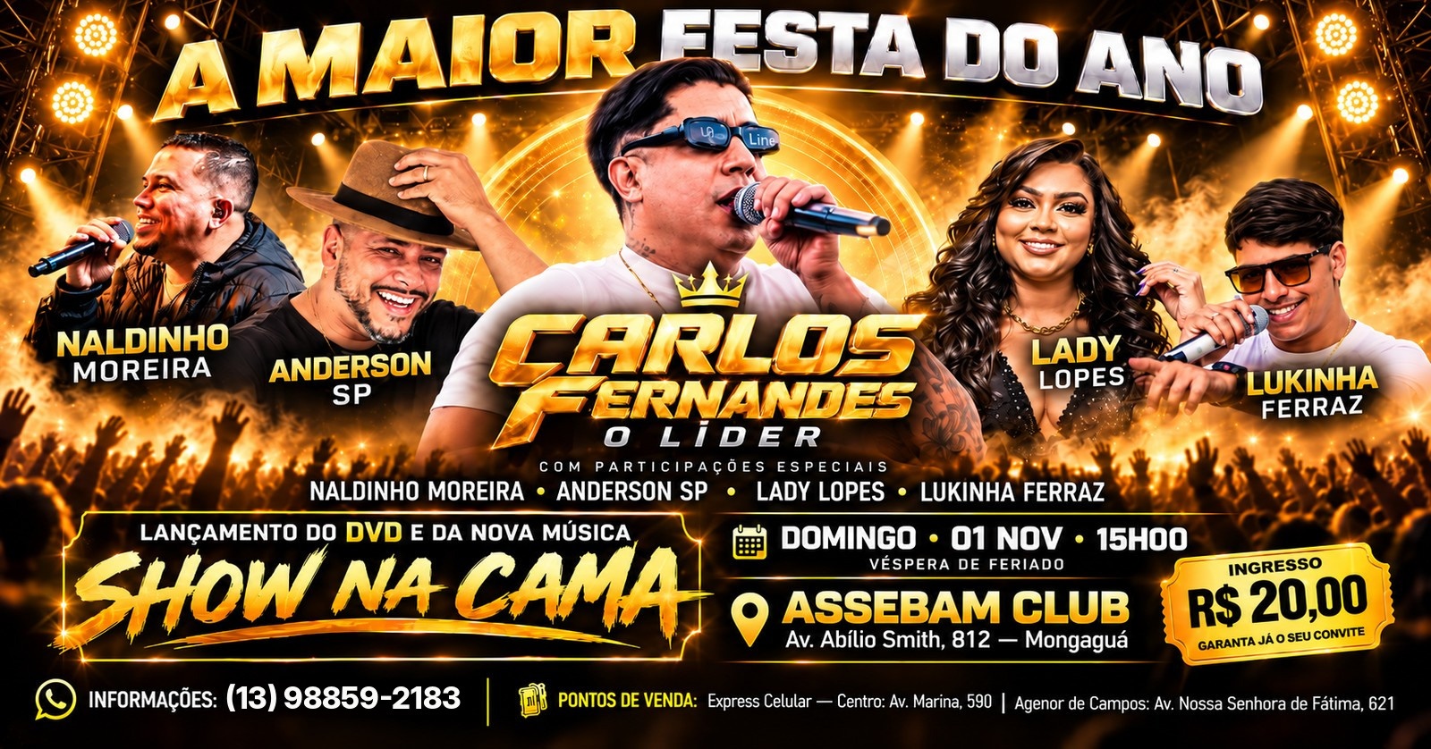 CARLOS FERNANDES  LANÇAMENTO DO DVD SHOW NA CAMA - Mongaguá, SP