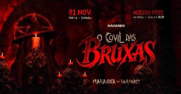 Imagem do evento MAHANNA DOS HORRORES | ATO III | O COVIL DAS BRUXAS | FANTASIA LIBERADA