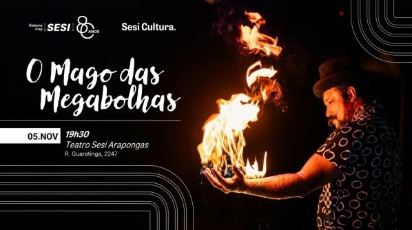 Imagem do evento O Mago das Megabolhas |Arapongas