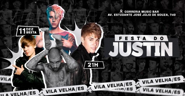 Imagem do evento Festa do Justin em Villa Velha/ES @ ALL ERAS