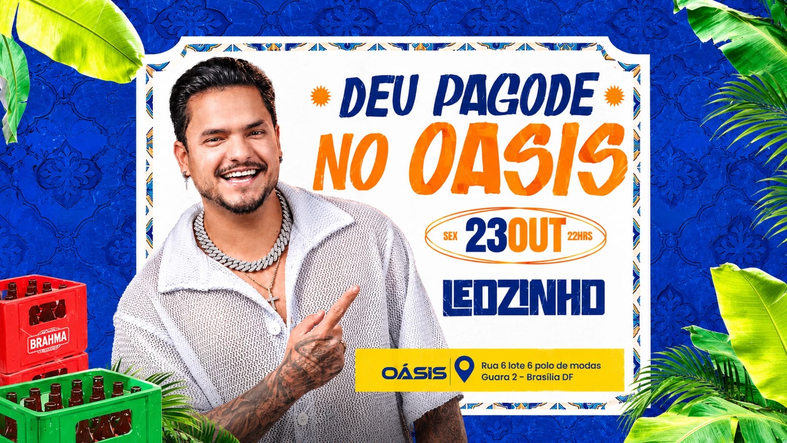 23.10 | DEU PAGODE NO OÁSIS com Leozinho