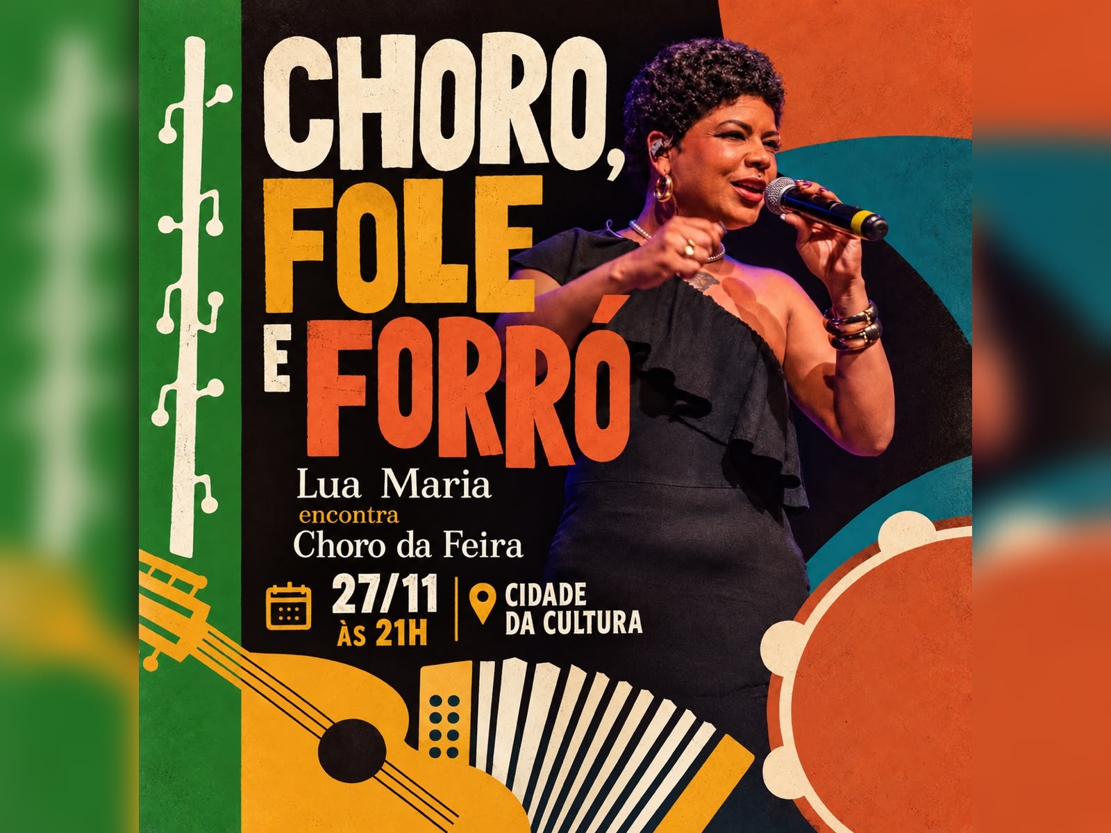 CHORO, FOLE E FORRÓ. - Feira de Santana, BA