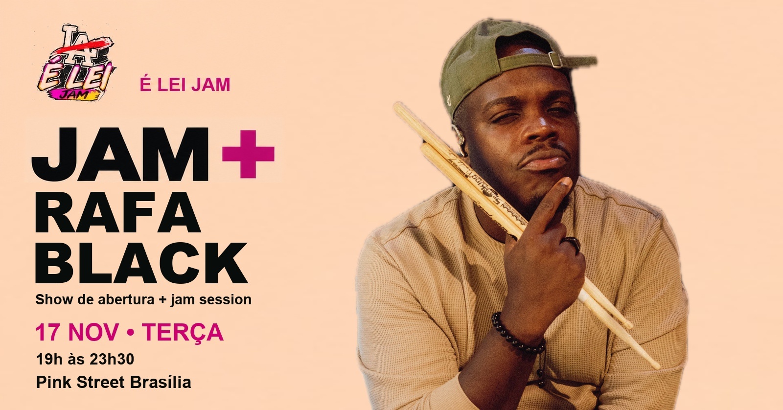 É LEI JAM + RAFA BLACK | 17/11 - Brasília, DF