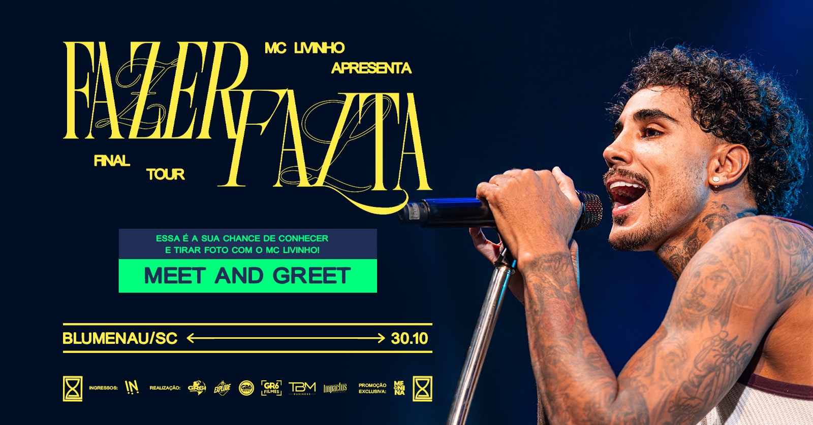 MEET AND GREET MC LIVINHO | TOUR FAZER FALTA - BLUMENAU - SC - Blumenau, SC