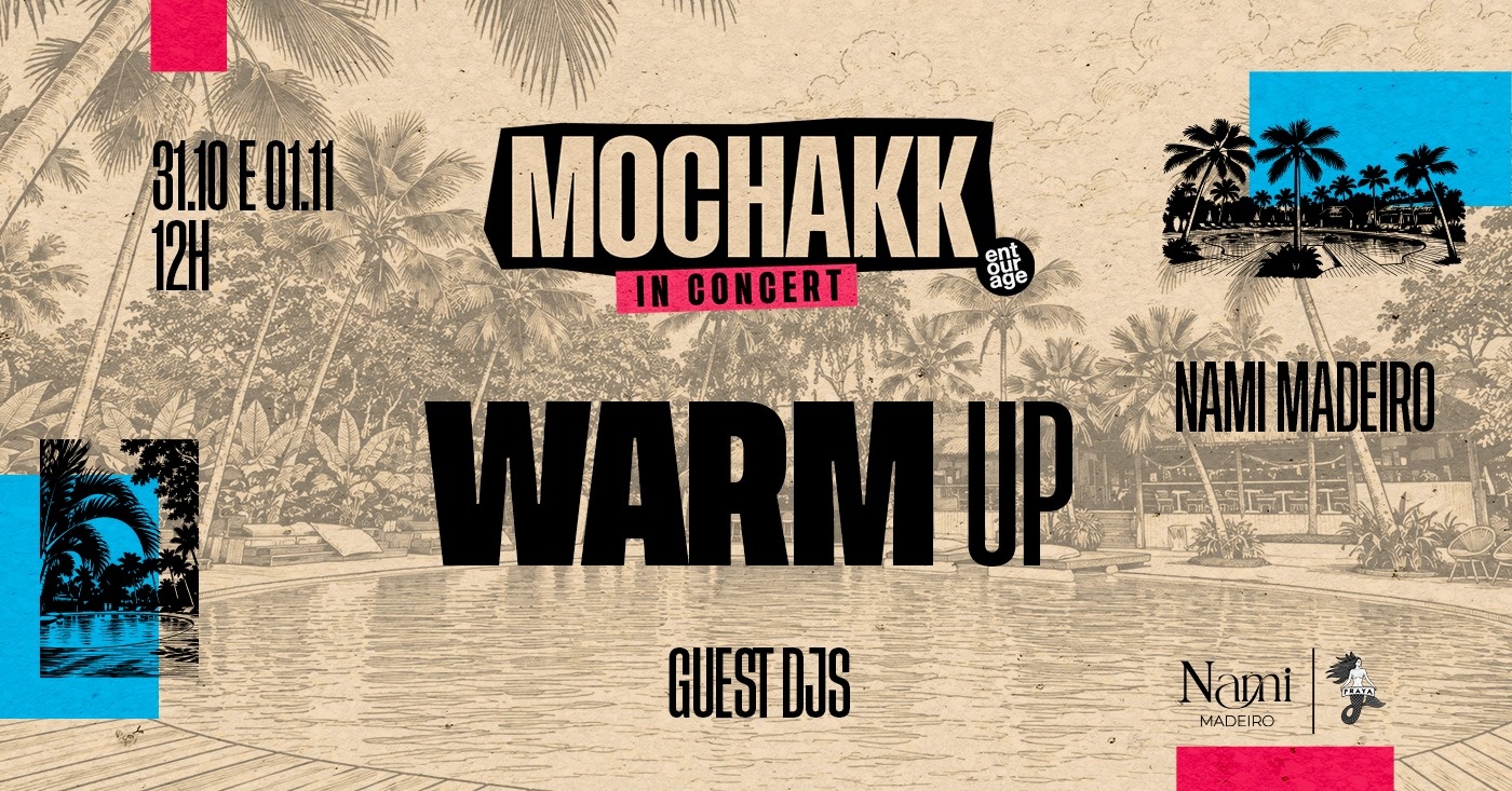 WARM UP OFFICIAL - MOCHAKK IN CONCERT - NAMI MADEIRO - Tibau do Sul, RN