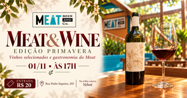 Imagem do evento Meat & Wine -  Edição Primavera