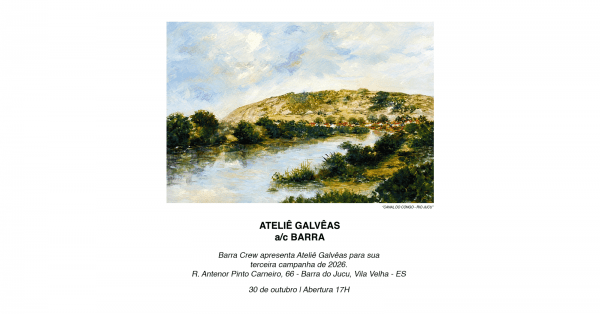 Imagem do evento VERNISSAGE ATELIÊ GALVÊAS a/c BARRA.