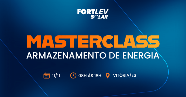 Imagem do evento Masterclass Fortlev Solar: Armazenamento de Energia - Vitória/ES