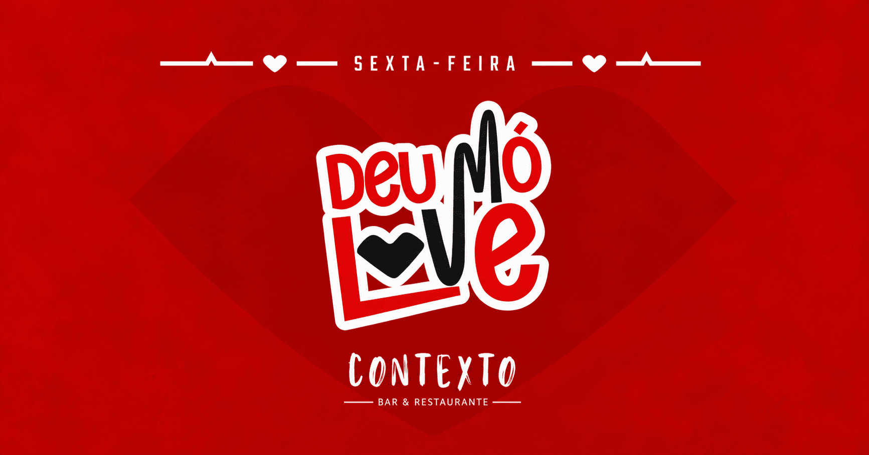Deu Mó Love | 06.11 | Varanda do Contexto - Brasília, DF