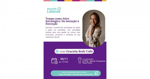 Imagem do evento Escola de Líderas | Tempo como ativo Estratégico: da Intenção à Execução